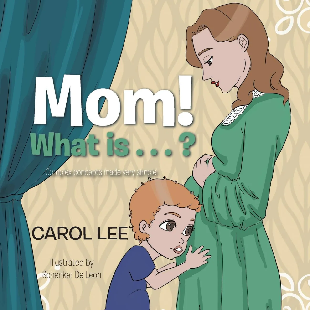 Mom! What is...? (Vol. 1): The First Big Questions